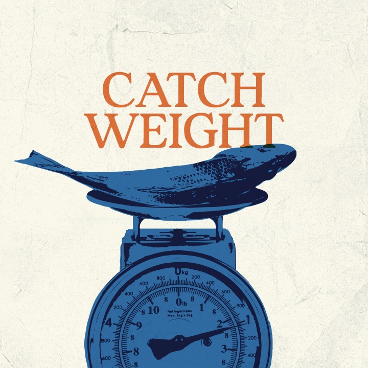 Catch Weight